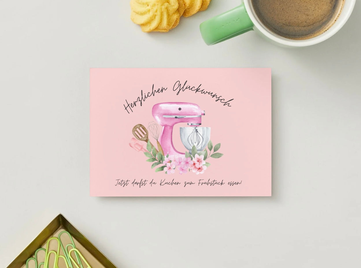 Grußkarte „Jetzt darfst du Kuchen zum Frühstück essen“